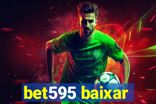 bet595 baixar